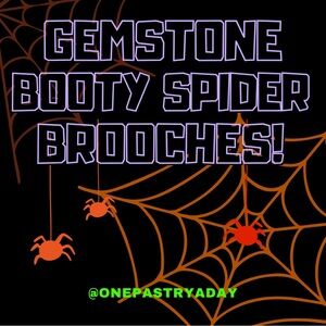 🔜 COMING SOON! Gemstone Booty Spider Brooches! 💎🕷️👀